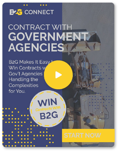 Overhead view of a construction vehicle with B2G Connect graphic reading “Contract with Government Agencies.