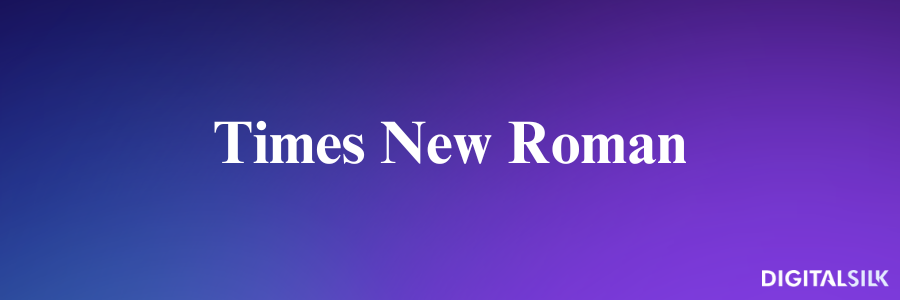 Times New Roman font